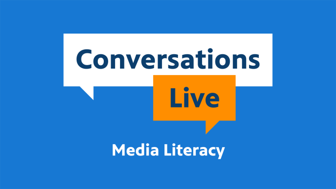 Conversations Live Media Literacy