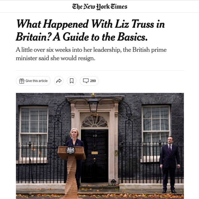 New York Times Headline "What Happened With Liz Truss in Britain? A Guide to the Basics?" with captioned photo of Liz Truss.