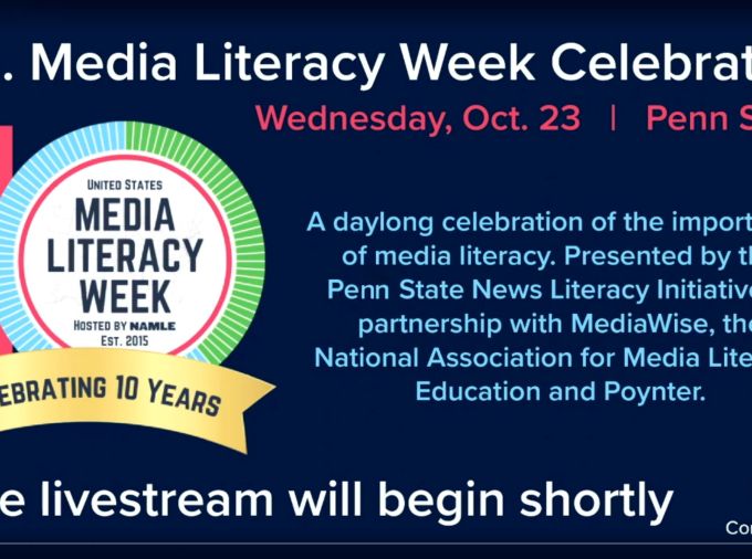 Title slide for seminar recording that reads "U.S. Media Literacy Week Celebration. Wednesday, Oct. 23 | Penn State," and has NAMLE's 10 Media Literacy Week year celebration logo.